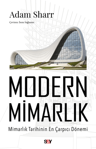 Modern Mimarlık Adam Sharr