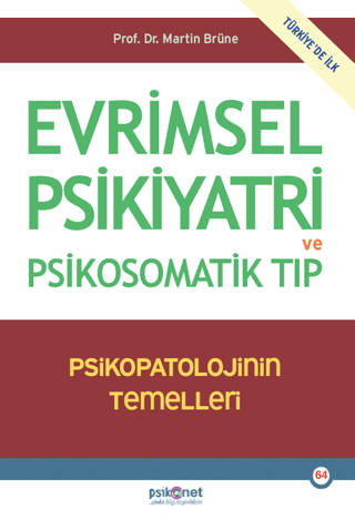 Evrimsel Psikiyatri ve Psikosomatik Tıp Marine Brüne