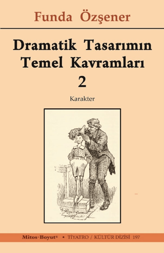 Dramatik Tasarımın Temel Kavramları 2 Funda Özşener