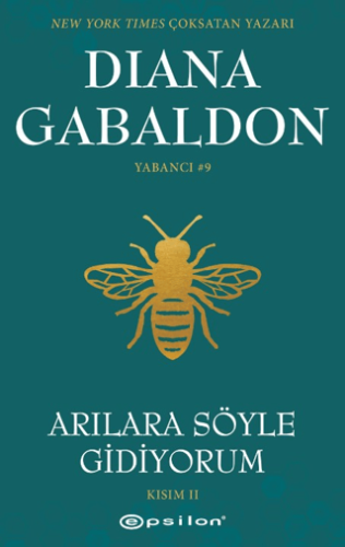 Arılara Söyle Gidiyorum (Kısım II) Yabancı Diana Gabaldon