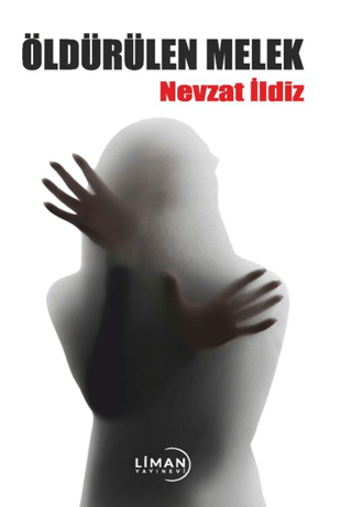 Öldürülen Melek Nevzat İldiz