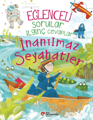 İnanılmaz Seyahatler Anna Claybourne