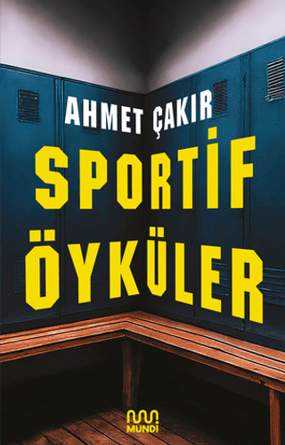 Sportif Öyküler Ahmet Çakır