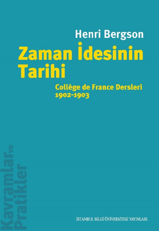 Zaman İdesinin Tarihi Henri Bergson