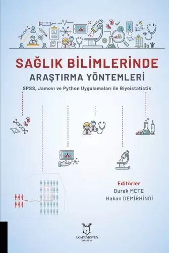 Sağlık Bilimlerinde Araştırma Yöntemleri Burak Mete