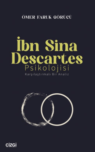 İbn Sina Descartes Psikolojisi Karşılaştırmalı Bir Analiz Ömer Faruk G