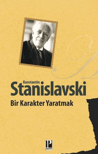 Bir Karakter Yaratmak Konstantin Stanislavski