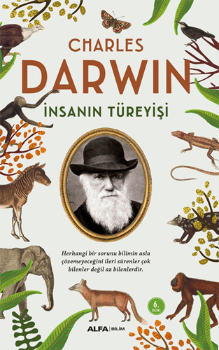 İnsanın Türeyişi Charles Darwin