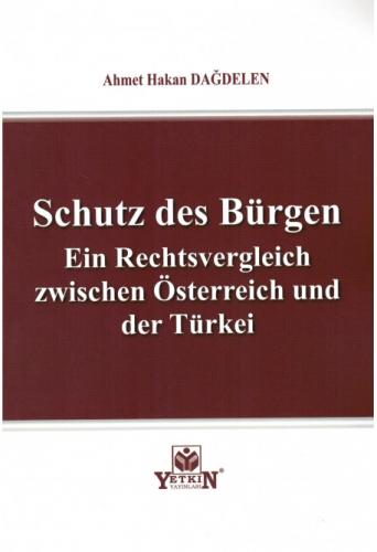 Schutz des Bürgen Ein Rechtsvergleich zwischen Österreich und der Türk