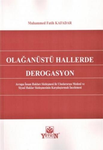 Olağanüstü Hallerde Derogasyon Muhammed Fatih Kafadar