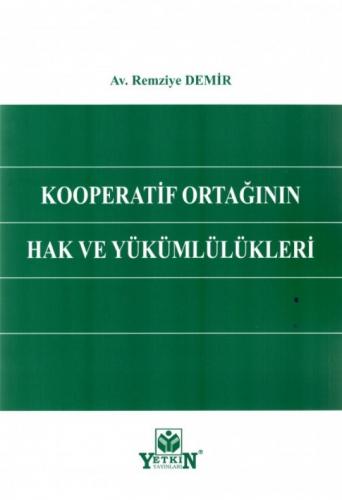 Kooperatif Ortağının Hak ve Yükümlülükleri Remziye Demir