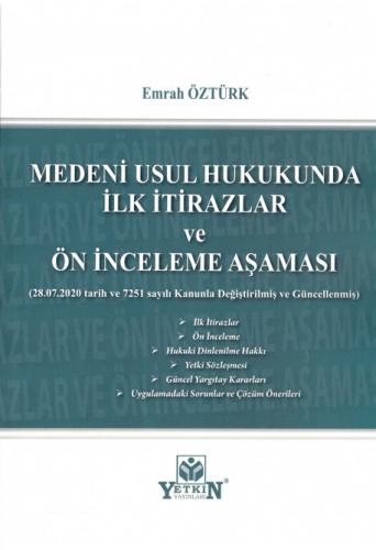 Medeni Usul Hukukunda İlk İtirazlar ve Ön İnceleme Aşaması Emrah Öztür