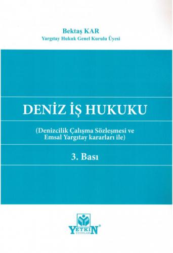 Deniz İş Hukuku Bektaş Kar