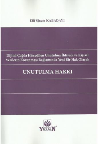 Unutulma Hakkı Elif Sinem Kabadayı