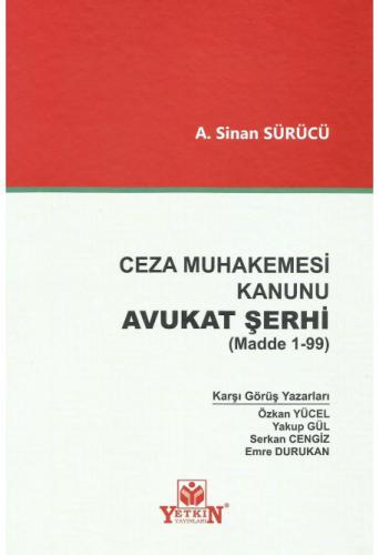 Ceza Muhakemesi Kanunu Avukat Şerhi A.Sinan Sürücü