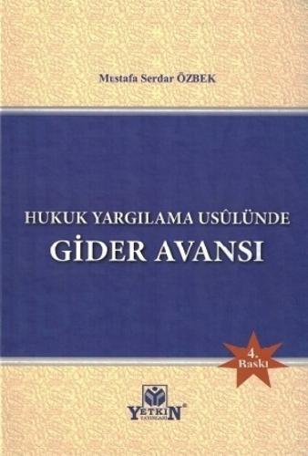 Hukuk Yargılama Usûlünde Gider Avansı Mustafa Serdar Özbek