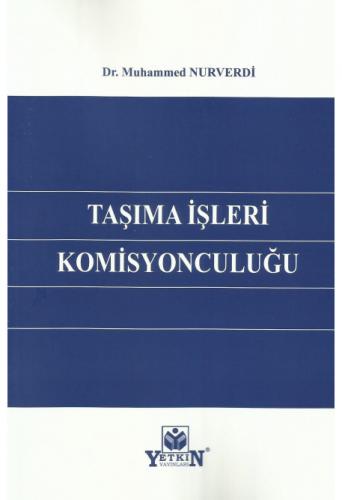 Taşıma İşleri Komisyonculuğu Muhammed Nurverdi