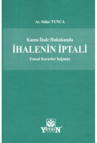 İhalenin İptali Sidar Tunca