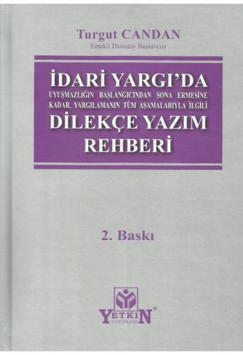 İdari Yargıda Dilekçe Yazım Rehberi Turgut Candan