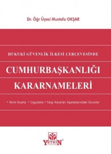 Cumhurbaşkanlığı Kararnameleri Mustafa Okşar