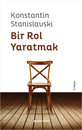 Bir Rol Yaratmak Konstantin Stanislavski