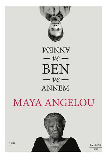 Annem ve Ben Maya Angelou