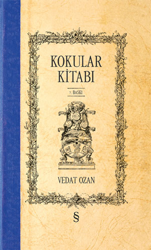 Kokular Kitabı - I (Ciltli) Vedat Ozan