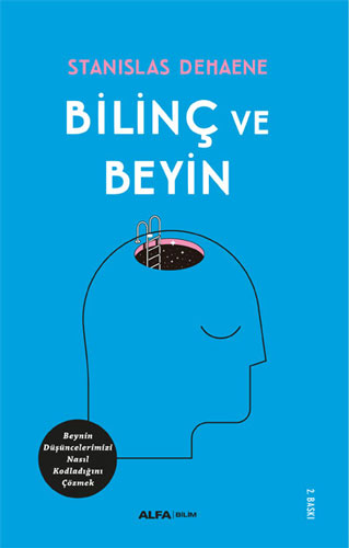 Bilinç ve Beyin Stanislas Dehaene