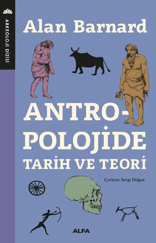 Antropolojide Tarih ve Teori Alan Barnard