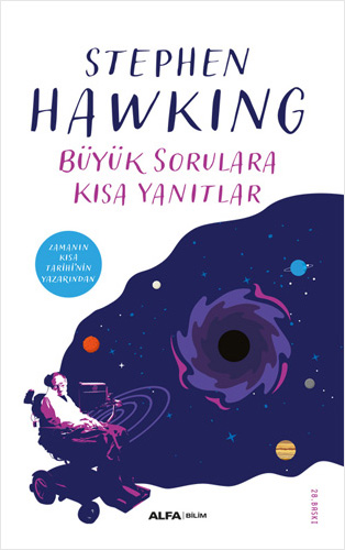 Büyük Sorulara Kısa Yanıtlar Stephen Hawking