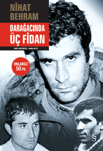 Darağacında Üç Fidan (Ciltli) Nihat Behram