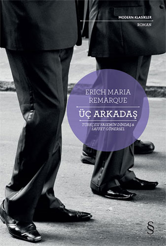 Üç Arkadaş Erich Maria Remarque