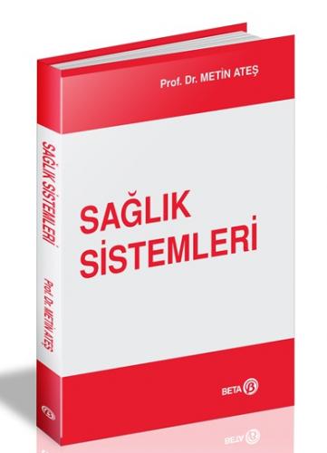 Sağlık Sistemleri Metin Ateş