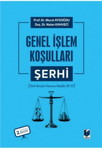 Genel İşlem Koşulları Şerhi Murat Aydoğdu