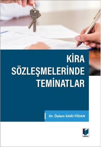 Kira Sözleşmelerinde Teminatlar Özlem Sarı Fidan