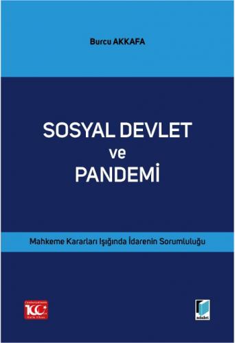 Sosyal Devlet ve Pandemi Burcu Akkafa