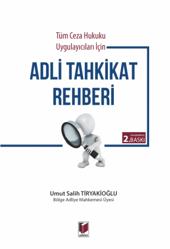 Adli Tahkikat Rehberi Umut Salih Tiryakioğlu