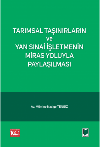 Tarımsal Taşınırların ve Yan Sınai İşletmenin Miras Yoluyla Paylaşılma