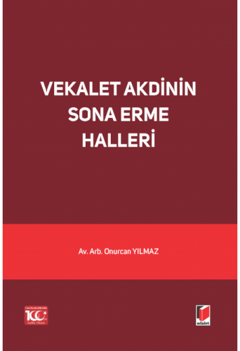 Vekalet Akdinin Sona Erme Halleri Onurcan Yılmaz