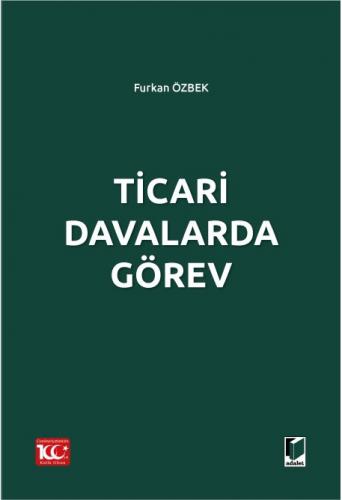 Ticari Davalarda Görev Furkan Özbek