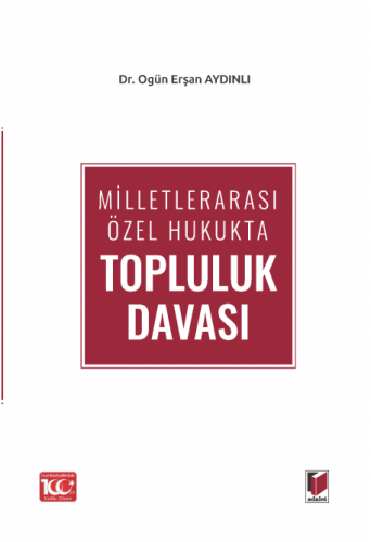 Milletlerarası Özel Hukukta Topluluk Davası Ogün Erşan Aydınlı