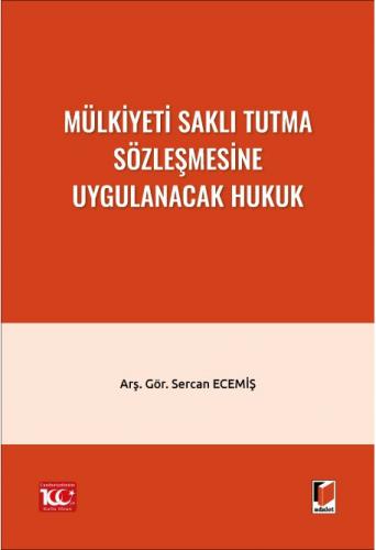 Mülkiyeti Saklı Tutma Sözleşmesine Uygulanacak Hukuk Sercan Ecemiş