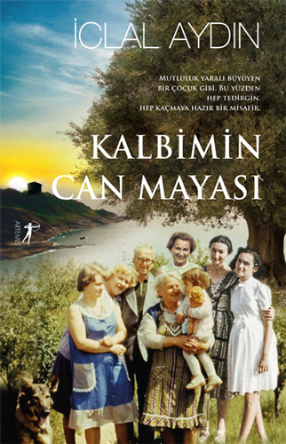 Kalbimin Can Mayası (Ciltli) İclal Aydın