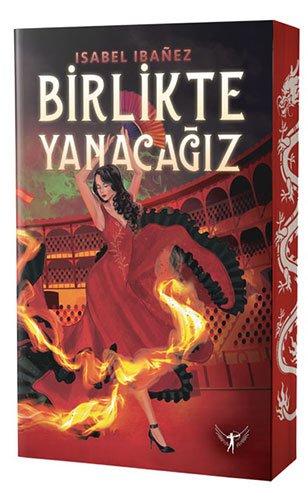 Birlikte Yanacağız Isabel Ibanez