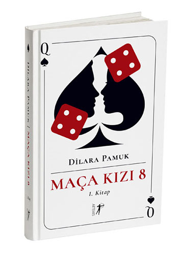 Maça Kızı 8 -1. Kitap (Ciltli) Dilara Pamuk