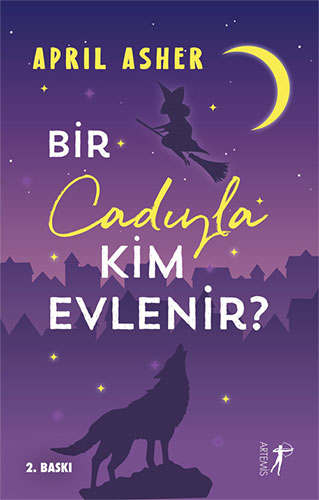 Bir Cadıyla Kim Evlenir? April Asher