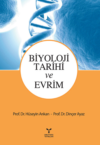 Biyoloji Tarihi ve Evrim Hüseyin Arıkan