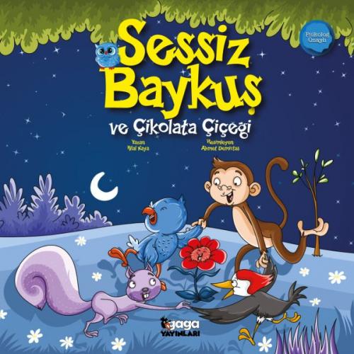 Sessiz Baykuş ve Çikolata Çiçeği Hilal Kaya