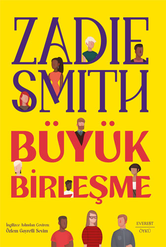 Büyük Birleşme Zadie Smith