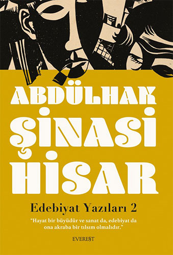 Edebiyat Yazıları 2 Abdülhak Şinasi Hisar